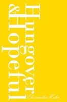 Hungover and Hopeful 1979745471 Book Cover