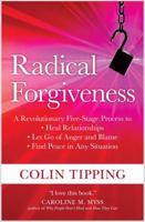 Radical Forgiveness: Making Room for the Miracle 0970481411 Book Cover