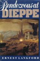Rendezvous at Dieppe 1550170767 Book Cover