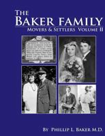 Movers and Settlers: The Baker Family 1495248879 Book Cover
