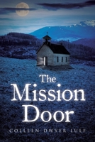 The Mission Door 1662484313 Book Cover
