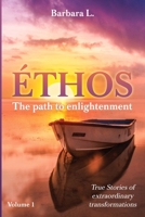 Éthos the Path to Enlightenment B09ZCQPKXS Book Cover