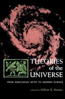 Theories of the Universe (Library of Scientific Thought) 0029222702 Book Cover