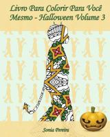 Livro Para Colorir Para Voc� Mesmo - Halloween - Volume 3: 25 silhuetas de crian�as em trajes de Halloween 1539360253 Book Cover