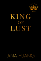 King of Lust (Kings of Sin, 7) 1728289785 Book Cover