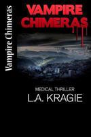 Vampire Chimeras 1493794957 Book Cover