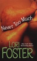 Never Too Much 1420106562 Book Cover