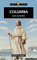Columba: Saint and Soldier 152711354X Book Cover