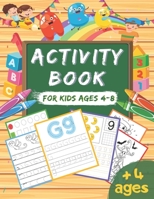 Activity Book For Kids Ages 4-8: I learn alphabet, numbers, shapes, lines, mathematics, coloring, mazes ... | Very complete educational book - vacation book Large format, 120 pages. B088BJR9RC Book Cover