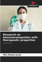 Research on bionanocomposites with therapeutic properties 6200077517 Book Cover