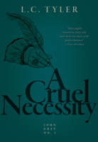 A Cruel Necessity 1631941046 Book Cover