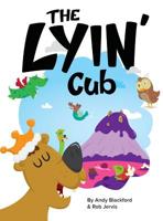 The Lyin' Cub 1947854615 Book Cover