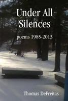 Under All Silences 1312343567 Book Cover