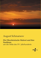 Die Oberrheinische Malerei Und Ihre Nachbarn 1160869561 Book Cover