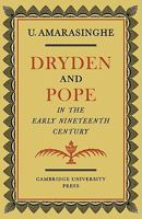 Dryden and Pope in the Early Nineteenth-Century: A Study of Changing Literary Taste 1800-1830 0521129206 Book Cover