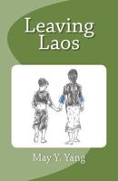 Leaving Laos 1981229310 Book Cover