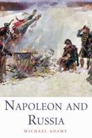 Napoleon and Russia 1852854588 Book Cover