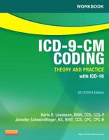 Workbook for ICD-9-CM Coding: Theory and Practice, 2013/2014 Edition 1455707023 Book Cover