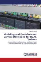 Modeling and Fault-Tolerant Control Developed for HVAC Systems 3659573922 Book Cover