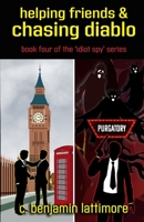 helping friends & chasing diablo 1733494537 Book Cover