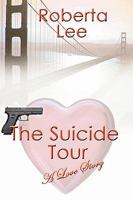 The Suicide Tour 1449558607 Book Cover
