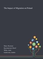 The Impact of Migration on Poland 1013292049 Book Cover