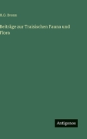 Beiträge zur Traisischen Fauna und Flora (German Edition) 3563126097 Book Cover