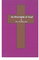 An Oversight of God B0GTSPY3GF Book Cover