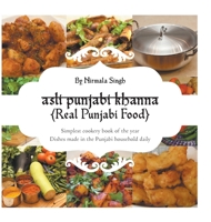 Asli Punjabi Khanna {Real Punjabi Food} 1908128631 Book Cover