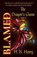 BLAMED The Dragon's Game Book V 0995841969 Book Cover