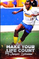 Make Your Life Count 141960645X Book Cover