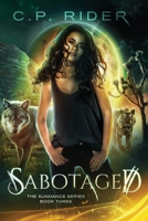 Sabotaged B08B7PNXNC Book Cover