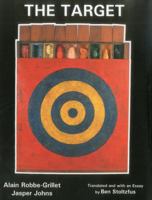 The Target: Alain Robbe-Grillet and Jasper Johns 1611473209 Book Cover