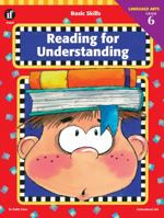 Basic Skills Reading for Understanding, Grade 6 156822107X Book Cover