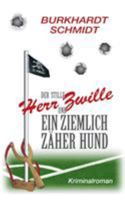 Der stille Herr Zwille und ein ziemlich zäher Hund 3740715111 Book Cover