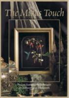 The Midas Touch: Projects Featuring The Techniques Of Goldwork And Stumpwork 1920892419 Book Cover