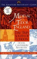 The Amateur Historian's Guide to Medieval and Tudor London (Capital Travels) 1892123320 Book Cover