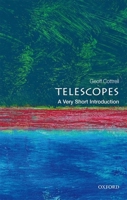 Telescopes: A Very Short Introduction 0198745869 Book Cover