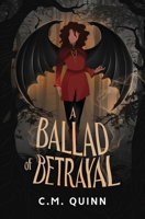 A Ballad of Betrayal (The Purgatory Chronicles) 0645315389 Book Cover