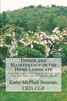 Design and Maintenance of the Home Landscape 1475117922 Book Cover
