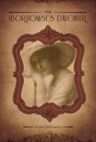 The Abortionist's Daughter 0989372006 Book Cover