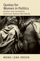 Quotas for Women in Politics: Gender and Candidate Selection Reform Worldwide 0199740275 Book Cover