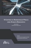 O Controle da Administração Pública Como Atributo Democrático (Portuguese Edition) 6585313445 Book Cover