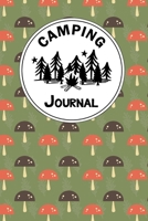 Camping Journal: A Camper Logbook Diary to Keep Track Of Memories with Families and Friends. Road Trip Planner, Glamping Keepsake, Retirement RV Gift for RVing and RVers. Prompt Journal for Recipes, C 1676348417 Book Cover