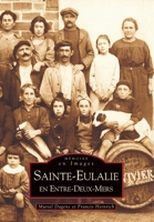 Sainte-Eulalie en Entre-Deux-Mers 2849103144 Book Cover