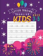 Letter tracing books for kids ages 3-5: letter tracing preschool, letter tracing, letter tracing preschool, letter tracing preschool, letter tracing workbook 1987721489 Book Cover