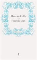 Foreign Mud, Being an Account of the Opium Imbroglio at Canton in the 1830s and the Anglo-Chinese War that Followed 0393004627 Book Cover