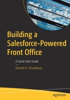 Building a Salesforce-Powered Front Office: A Quick-Start Guide 1484266757 Book Cover