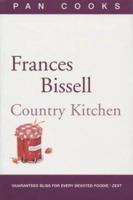 Frances Bissell's Country Kitchen (Pan cooks) 0330391682 Book Cover