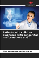 Patients with children diagnosed with congenital malformations at GT 620703807X Book Cover